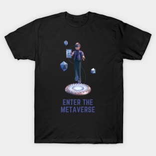 Enter the Metaverse T-Shirt